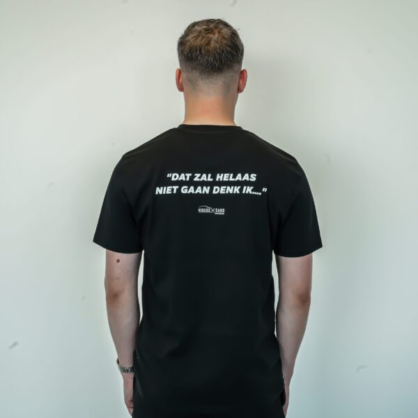 T-shirt "Dat zal helaas niet gaan denk ik..." - Zwart