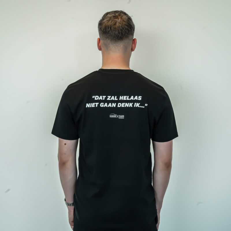 T-shirt "Dat zal helaas niet gaan denk ik..." - Zwart