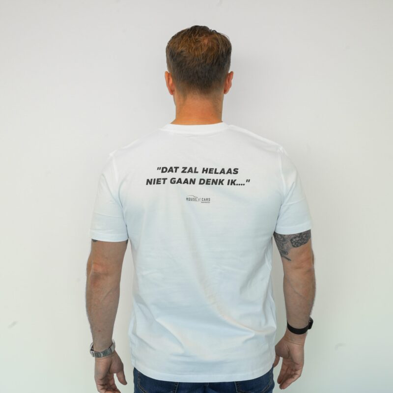 T-shirt "Dat zal helaas niet gaan denk ik..." - Wit